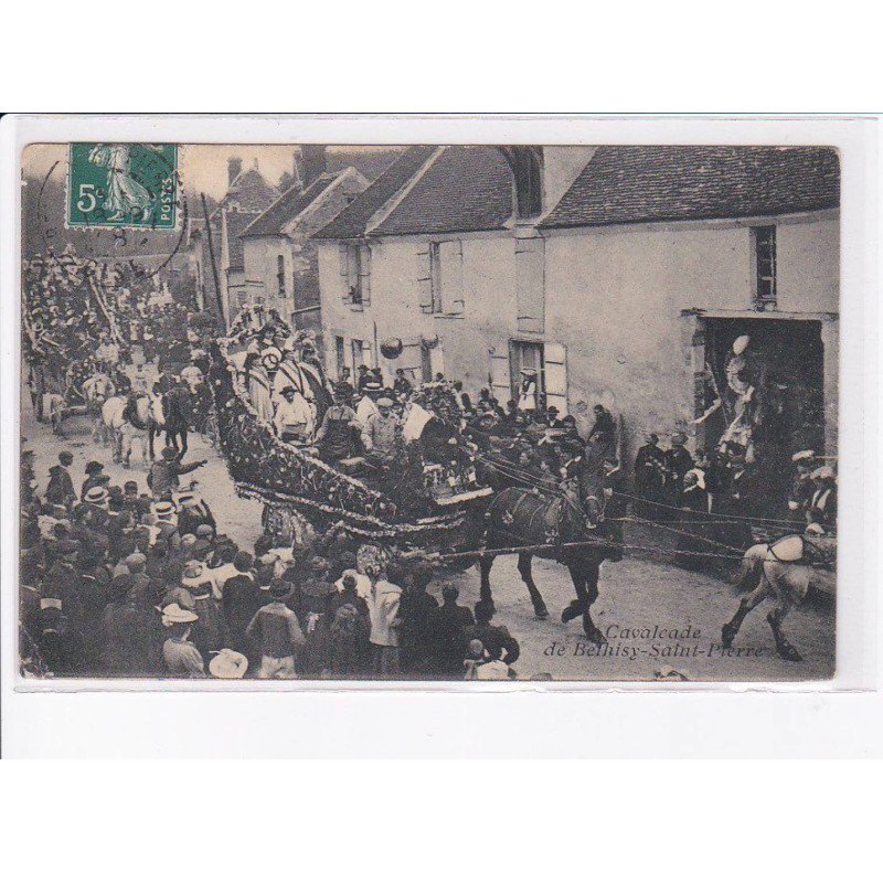 BETHISY-SAINT-PIERRE: cavalcade - très bon état