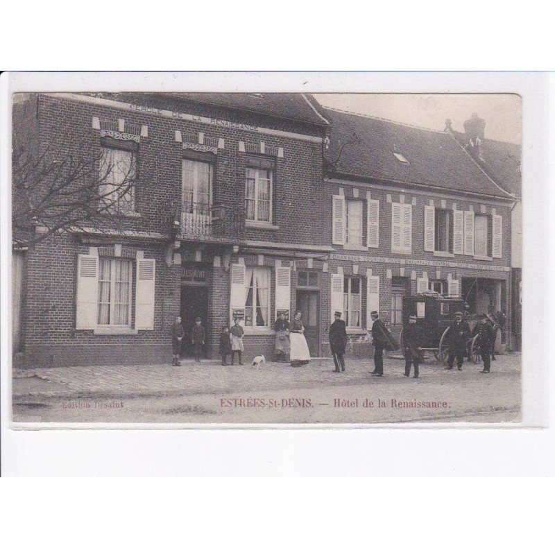 ESTREES-SAINT-DENIS: hôtel de la renaissance - très bon état