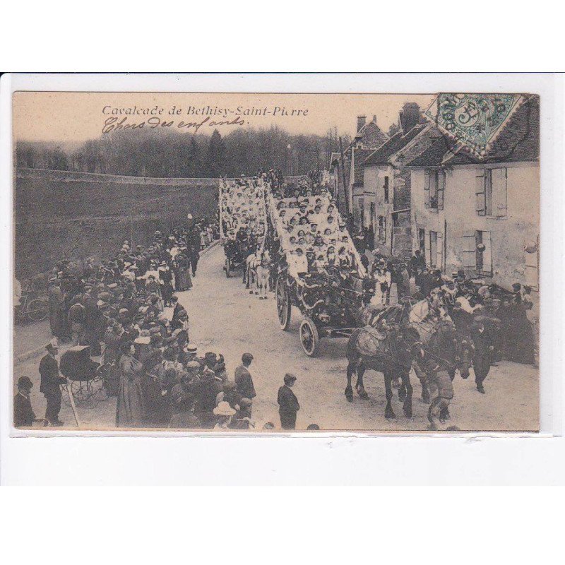 BETHISY-SAINT-PIERRE: cavalcade - très bon état