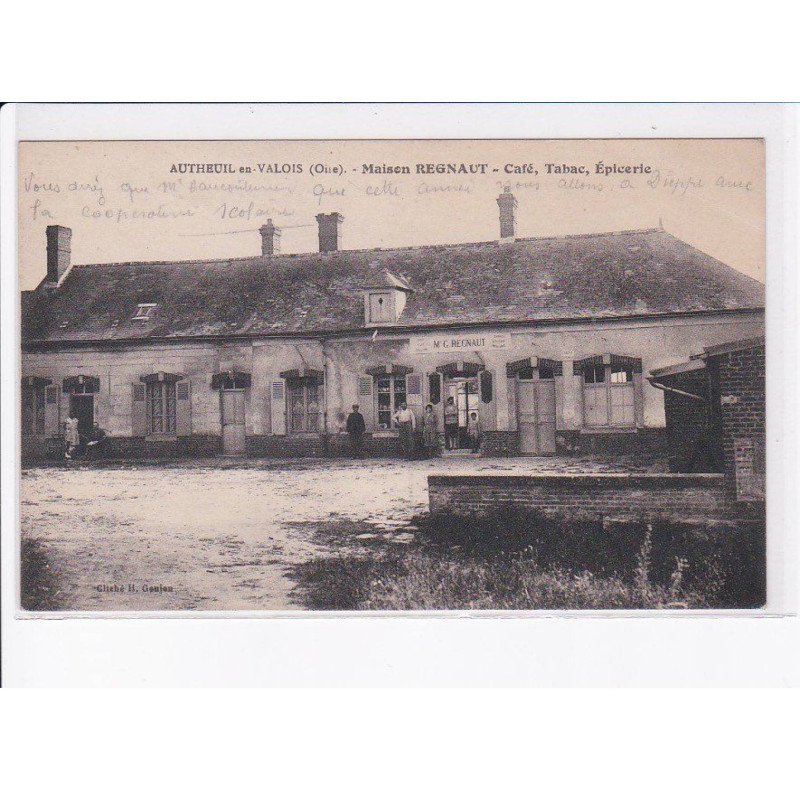 AUTHEUIL-en-VALOIS: maison regnault, café, tabac, épicerie - état