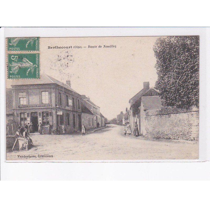 BERTHECOURT: route de noailles - très bon état