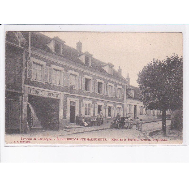 ELINCOURT-SAINTE-MARGUERITE: hôtel de la bouteille - très bon état