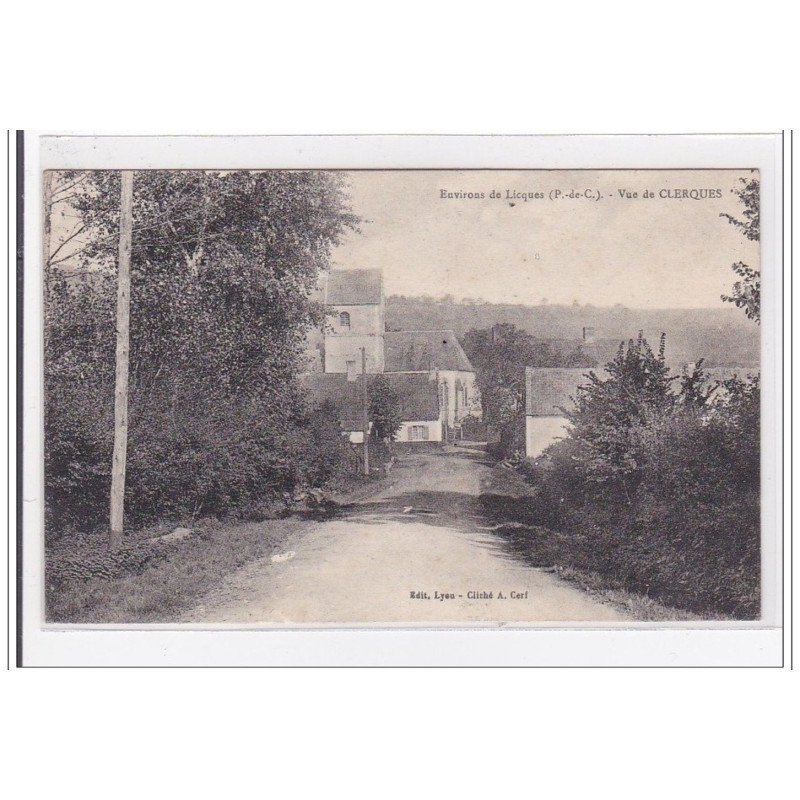 LICQUES : vue de clerques - tres bon etat
