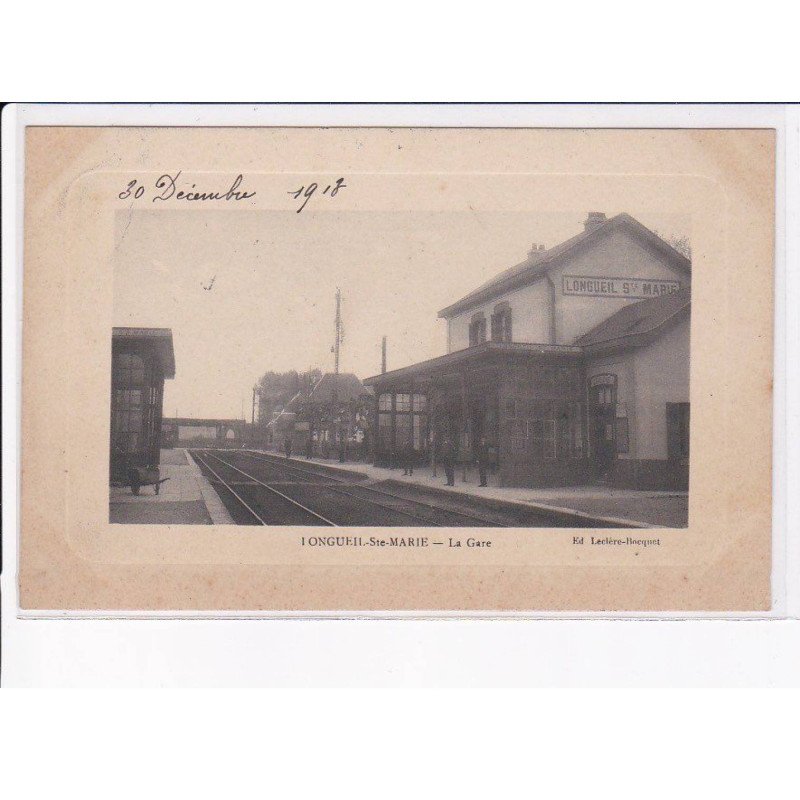 LONGUEUIL-SAINTE-MARIE: la gare - très bon état
