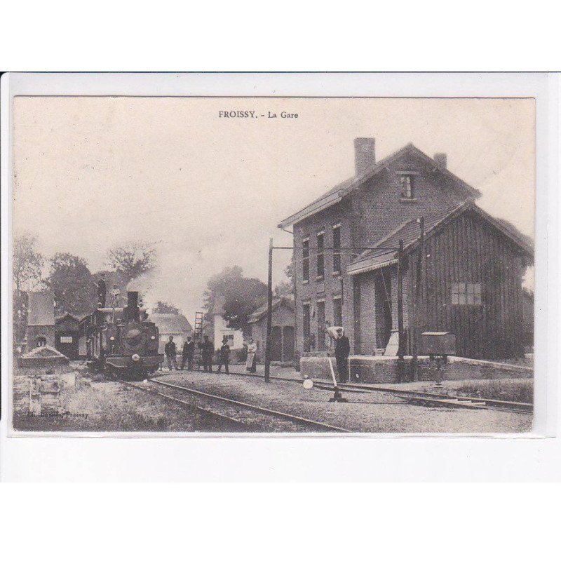 FROISSY: la gare - ytrès bon état