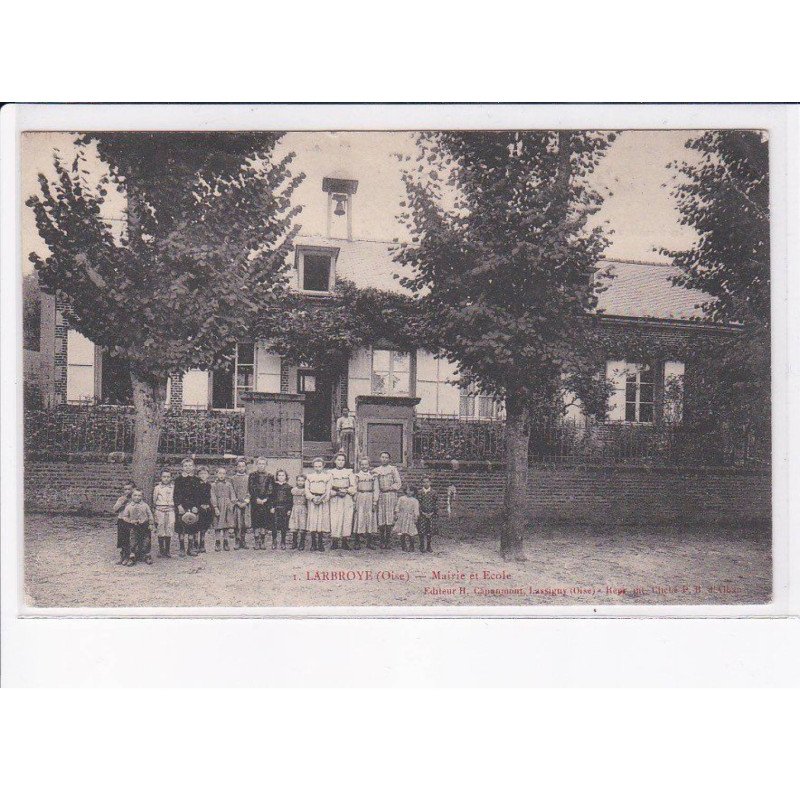 LARBROYE: mairie et école - état