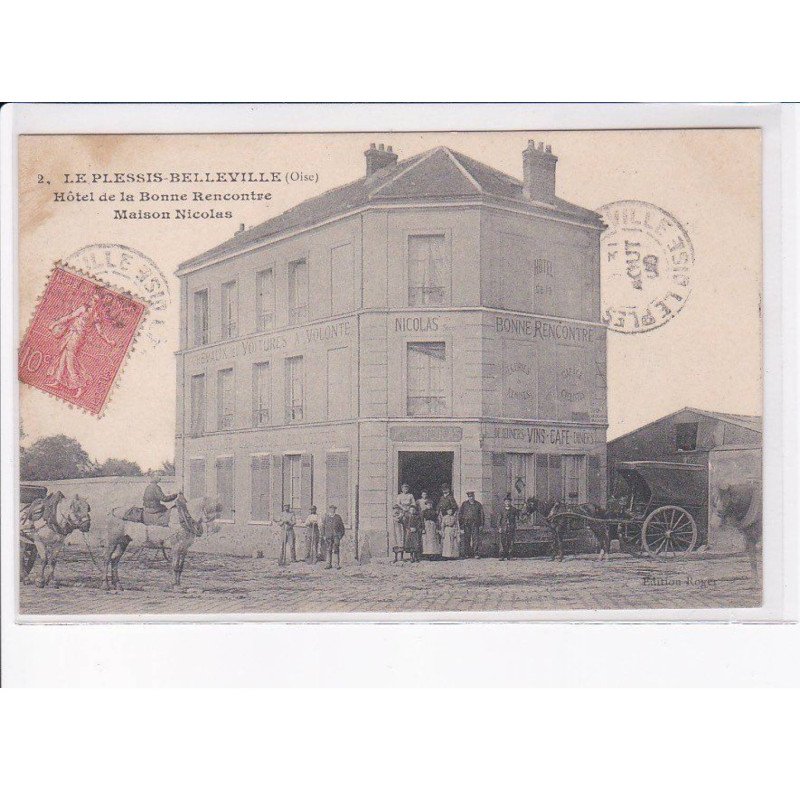 LE PLESSIS-BELLEVILLE: hôtel de la bonne rencontre maison nicolas - très bon état