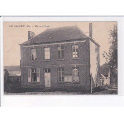 LE GALLET: mairie et école - très bon état