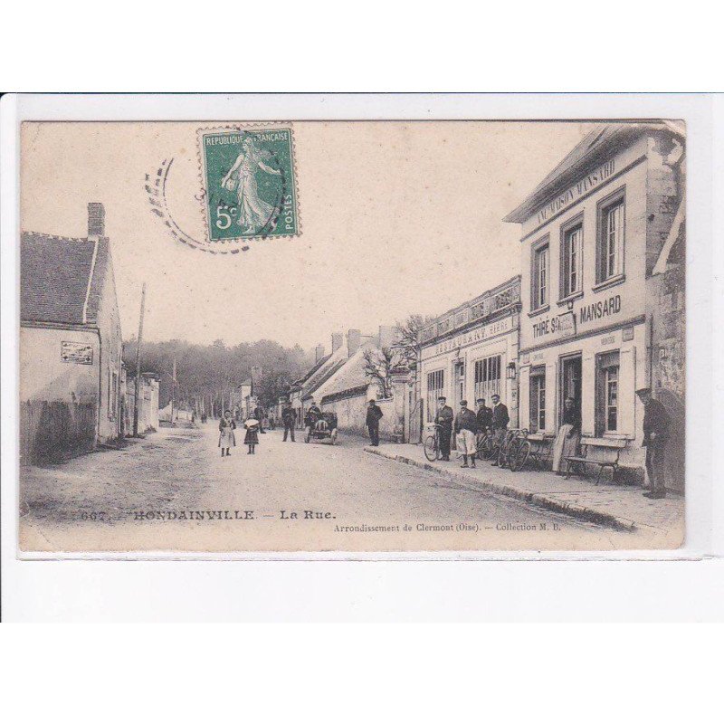 HONDAINVILLE: la rue - état