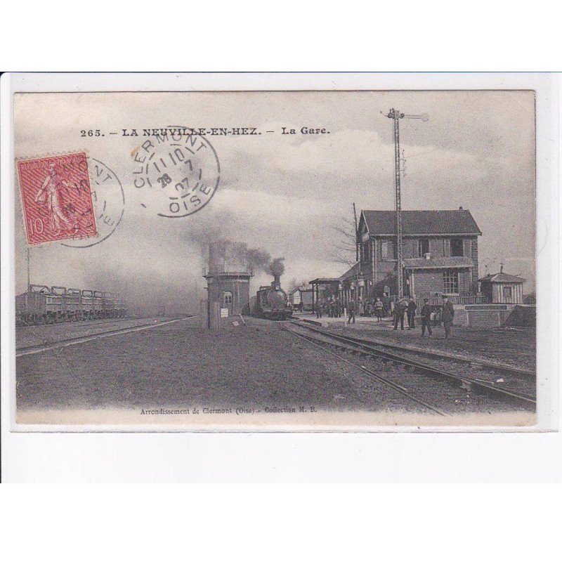 LA NEUVILLE-en-HEZ: la gare - très bon état