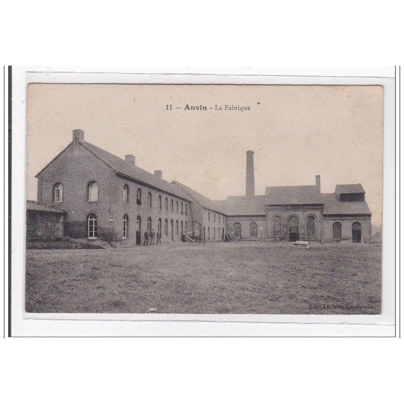 ANVIN : la fabrique - tres bon etat