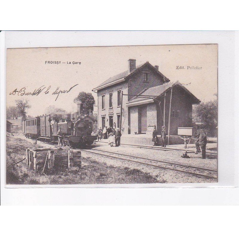FROISSY: la gare - très bon état