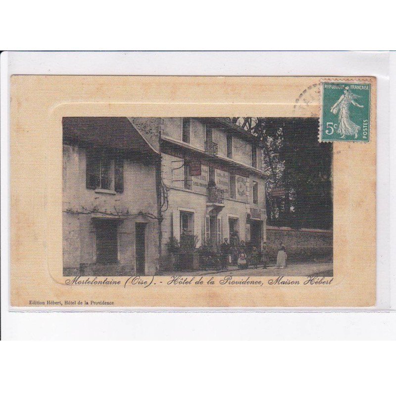 MORTEFONTAINE: hôtel de la providence, maison hébert - très bon état