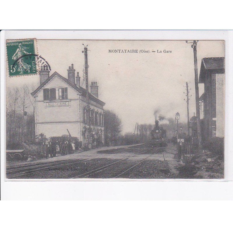 MONTATAIRE: la gare - très bon état