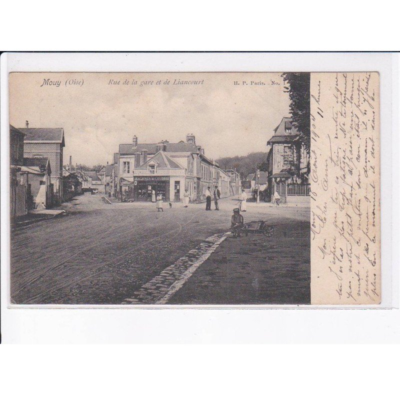 MOUY: rue de la gare et de liancourt - très bon état