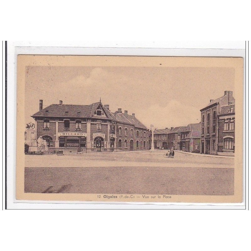 OIGNIES : vue sur la place - tres bon etat