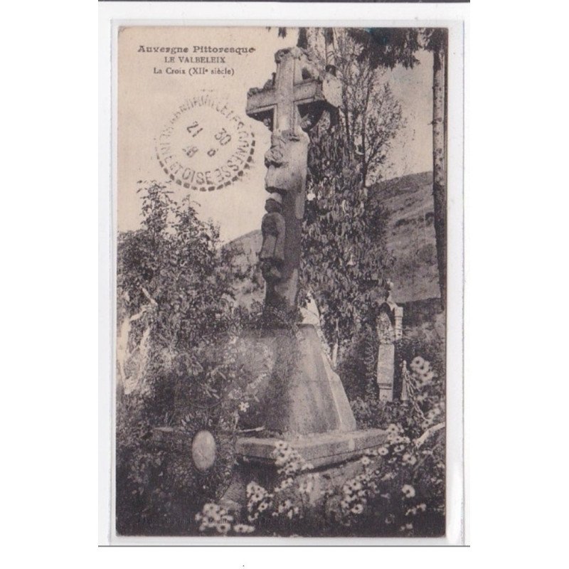 LE VALBELEIX : la croix - tres bon etat