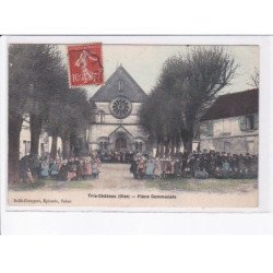 TRIE-CHÂTEAU: place communale - très bon état