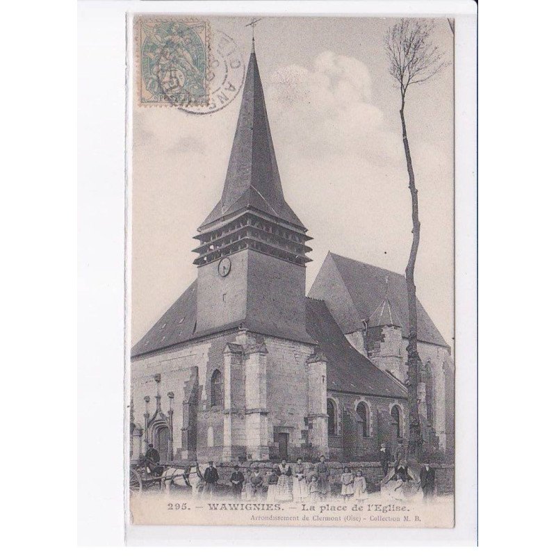 WAWIGNIES: la place de l'église - très bon état