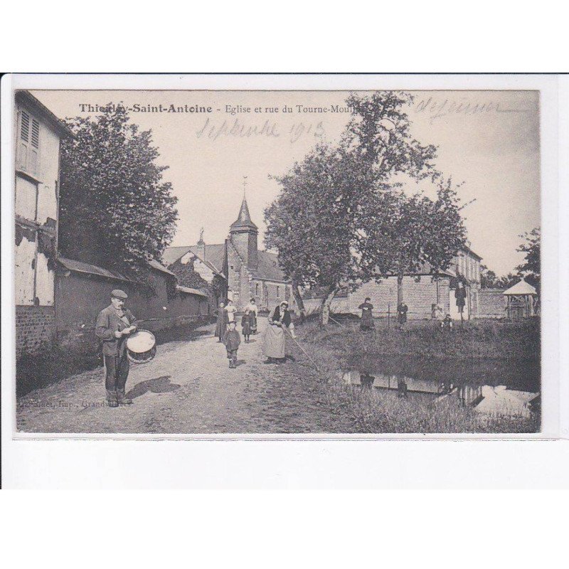 THIEULAY-SAINT-ANTOINE: église et rue du tourne-moulin, tambour de ville - très bon état