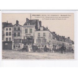 BRETEUIL: prevert, hôtel du commerce, ouvert tous les jours sans interruption - très bon état