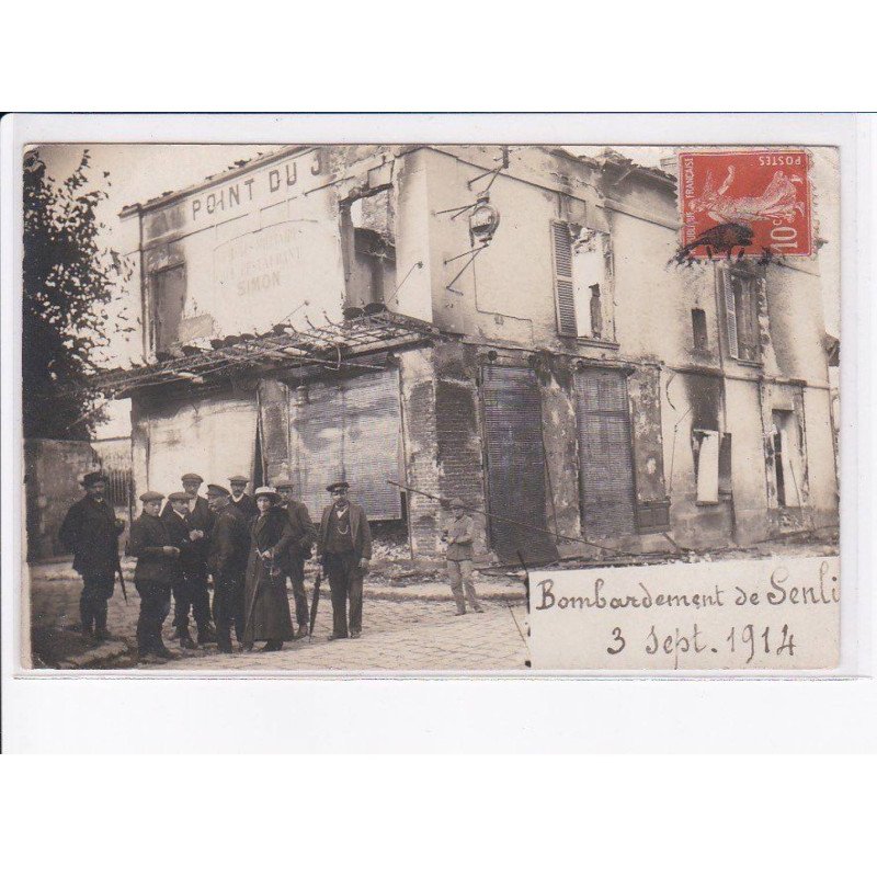 SENLIS: bombardement de senlis 1914 - état