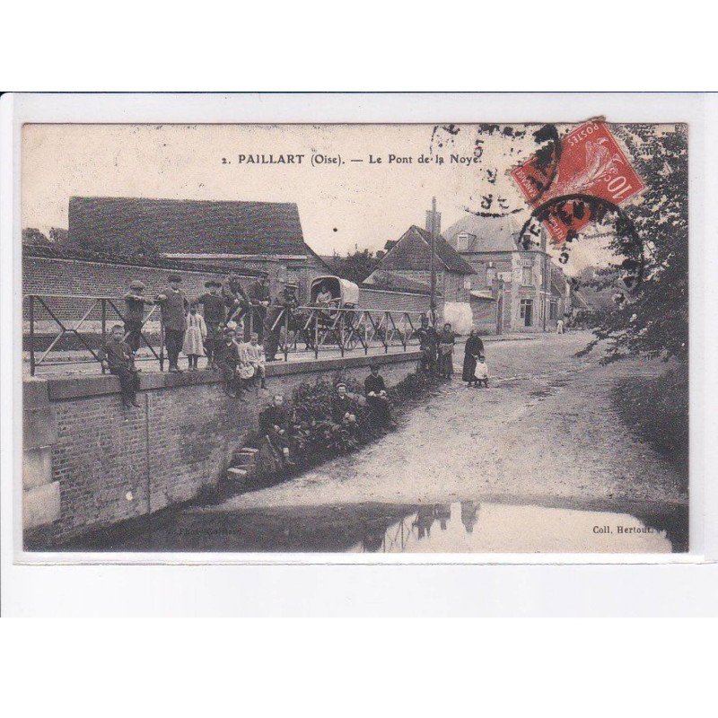 PAILLART: le pont de la noye - très bon état