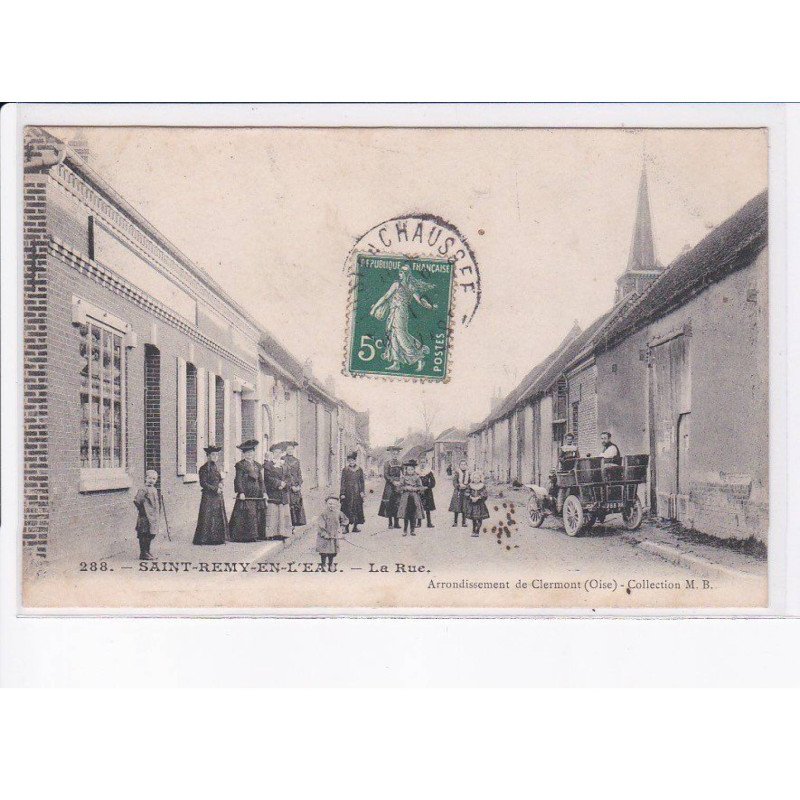 SAINT-REMY-en-L'EAU: la rue - très bon état