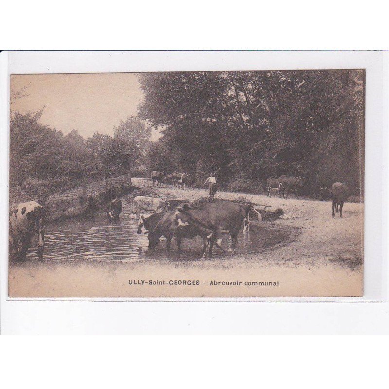 ULLY-SAINT-GEORGES: abreuvoir communal - très bon état
