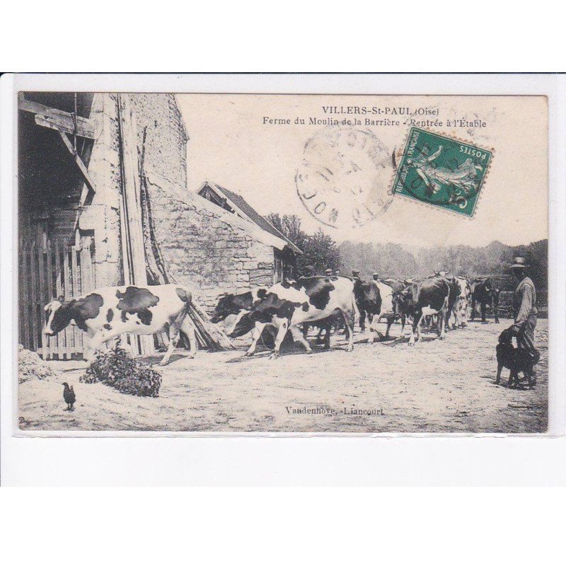 VILLERS-SAINT-PAUL: ferme du moulin de la barrière, rentrée à l'étable - très bon état
