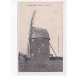 TARTIGNY: le moulin à brouette - très bon état