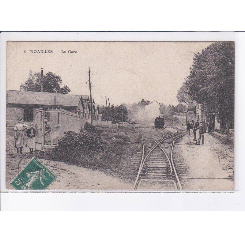 NOAILLES: la gare - très bon état