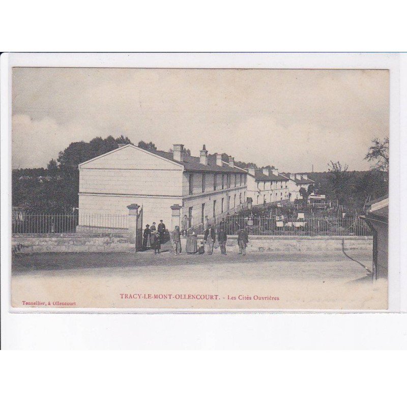 TRACY-le-MMONT-OLLENCOURT: les cités ouvrières - très bon état