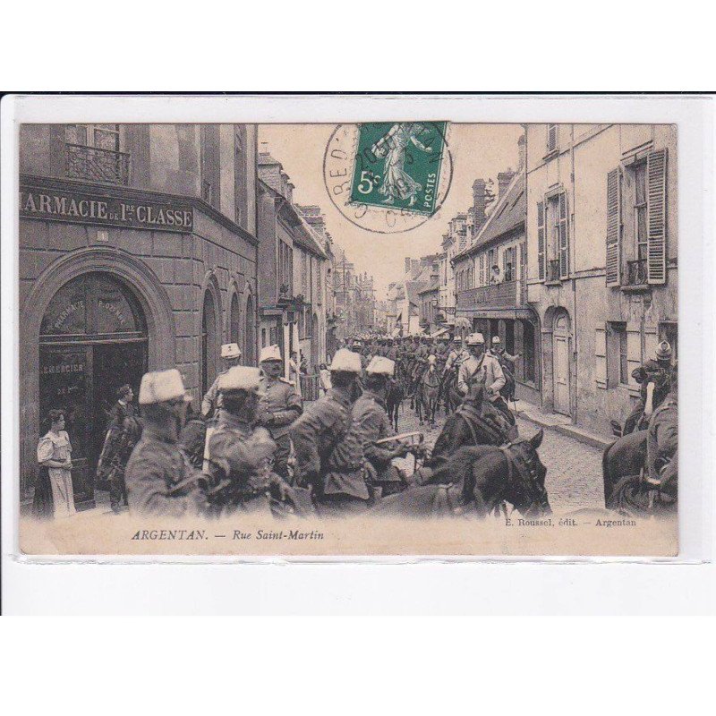 ARGENTAN: rue saint-martin, militaires - très bon état