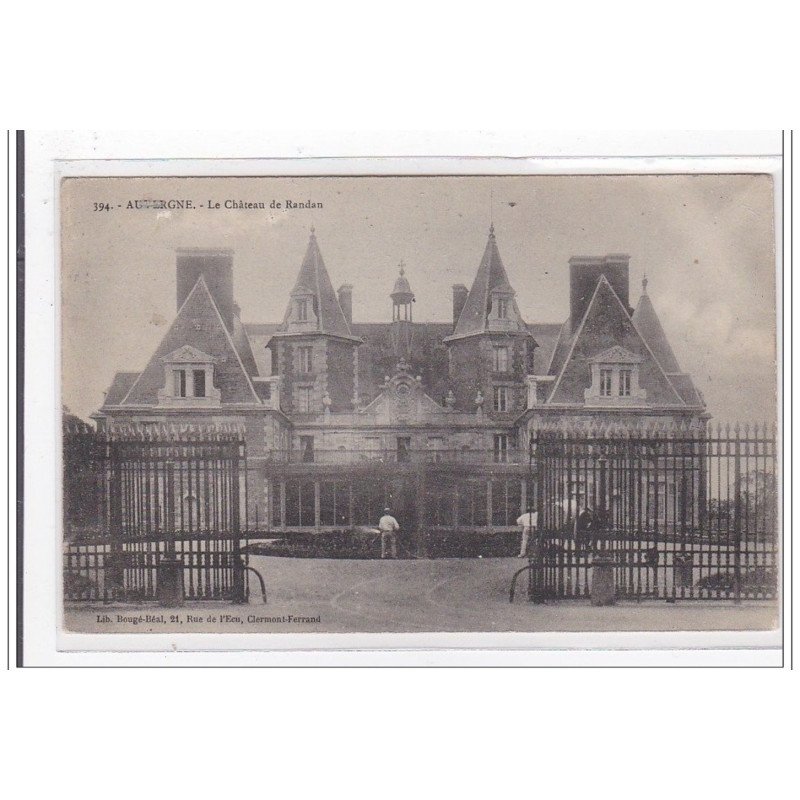 AUVERGNE : le chateau de randan - tres bon etat