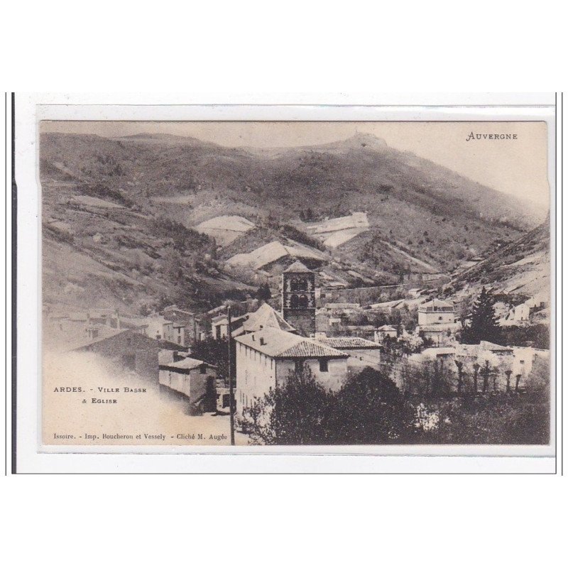 ARDES : ville basses & eglise - tres bon etat