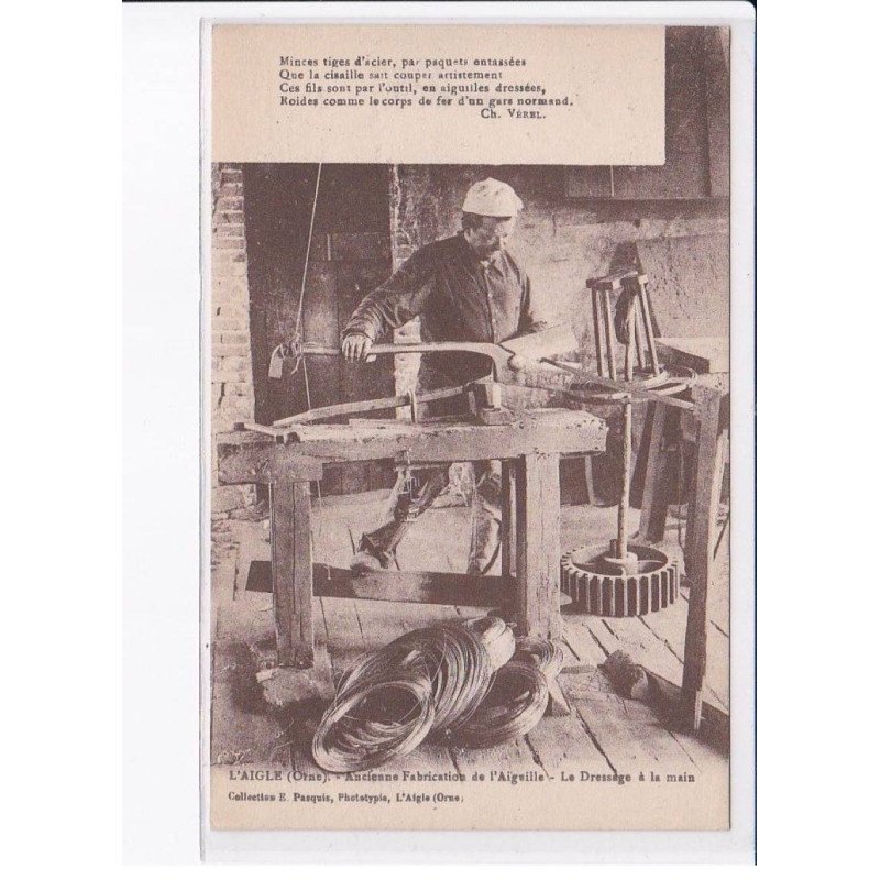 LAIGLE: ancienne fabrication de l'aiguille, le dressage à la main - très bon état