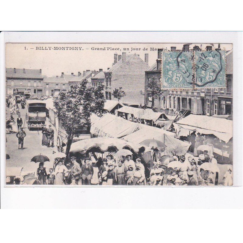 BILLY-MONTIGNY: grand'place un jour de marché - très bon état