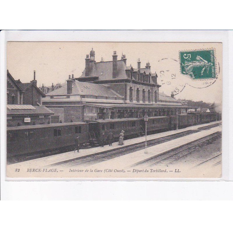 BERCK-PLAGE: intérieur de la gare (côté ouest), départ du tortillard - très bon état