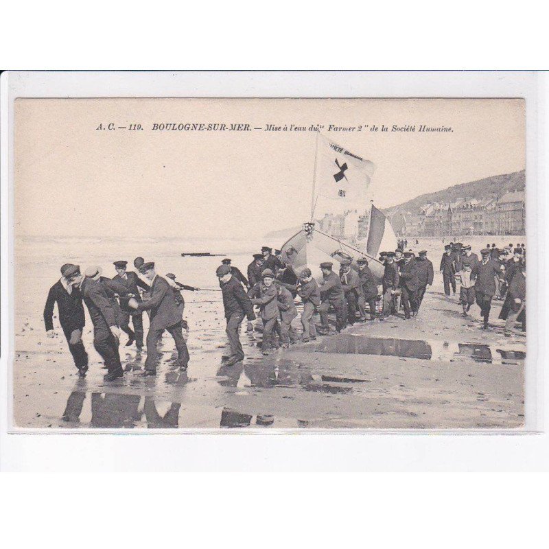 BOULOGNE-sur-MER: mise à l'eau du "farmer 2" de la société humaine - très bon état