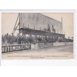 BOULOGNE-sur-MER: coupe des voiturettes, 1911, tableau d'affichage des concurrents marquant les résultas - très bon état