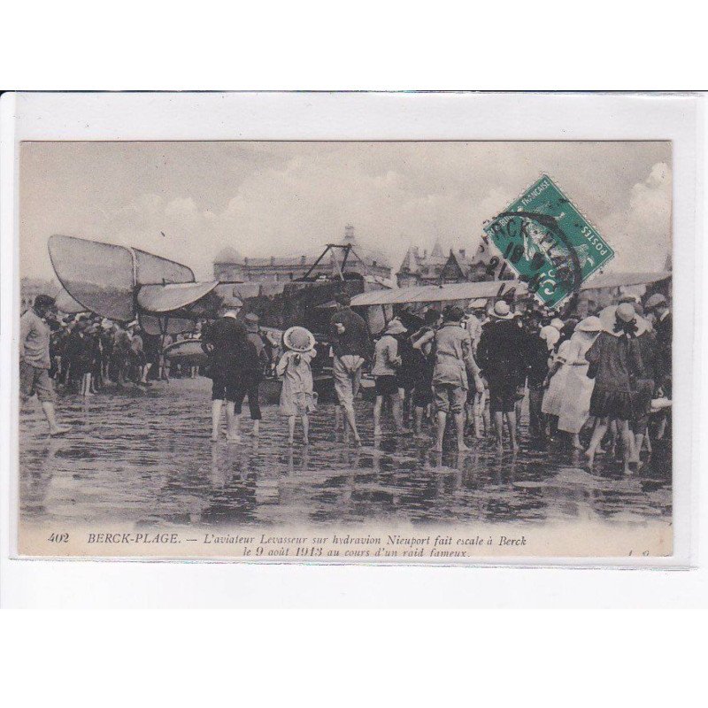 BERCK-PLAGE: aviateur levasseur sur hydravion nieuport fait escale à berck 1913 - très bon état
