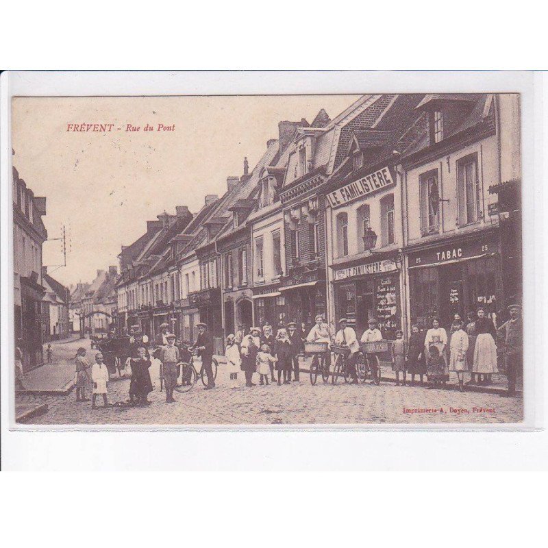FREVENT: rue du pont - très bon état