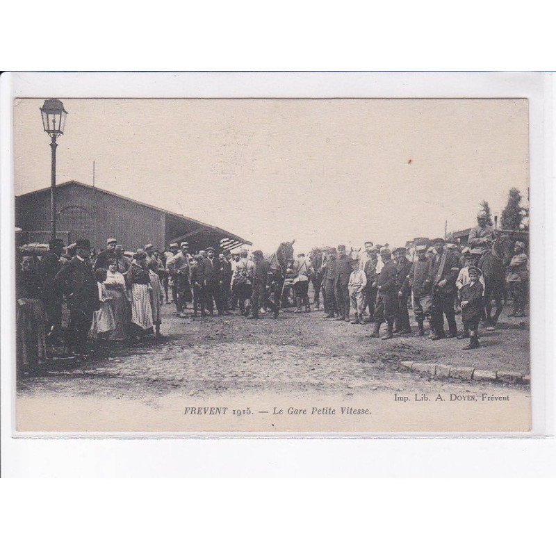 FREVENT: la gare petite vitesse - très bon état