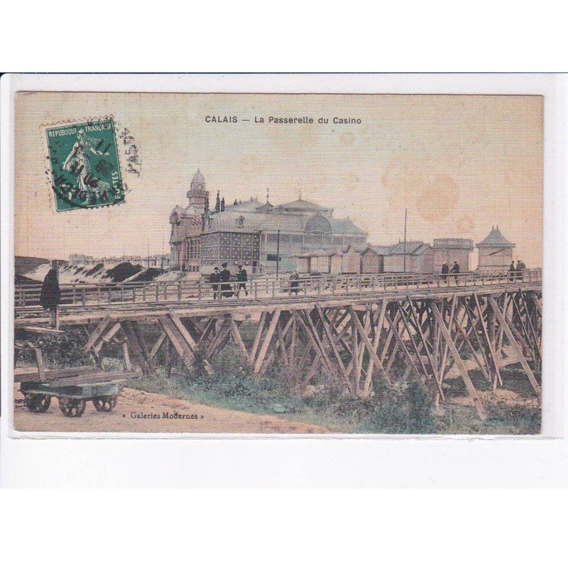 CALAIS: la passerelle du casino - état