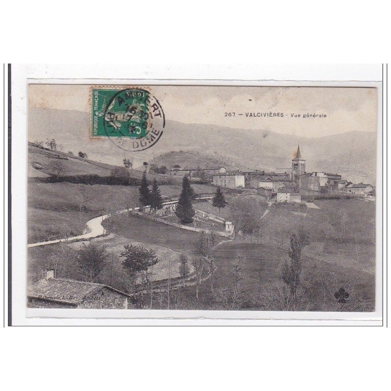 VALCIVIERES : vue generale - tres bon etat