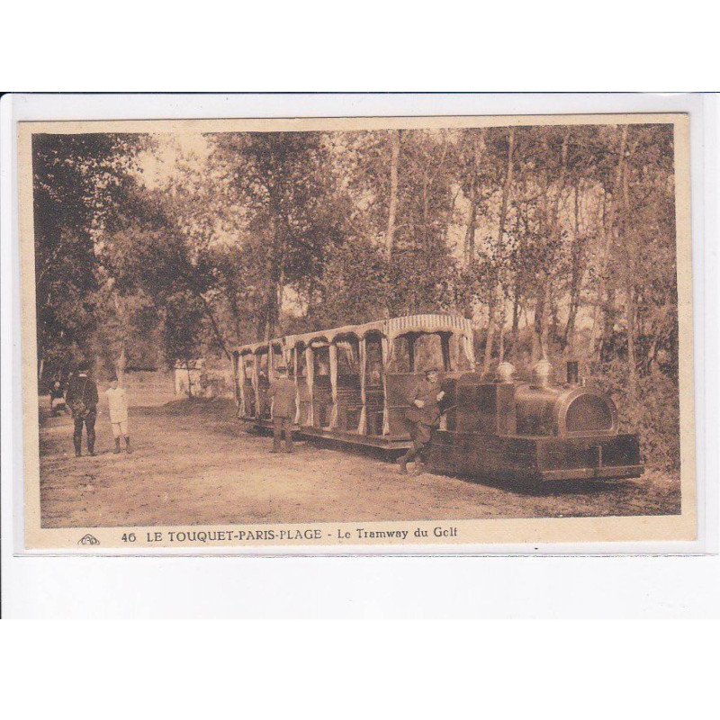 LE TOUQUET-PARIS-PLAGE: le tramway du golf - très bon état