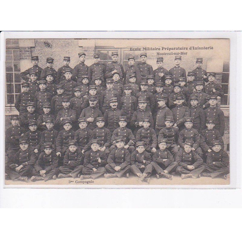 MONTREUIL-sur-MER: école militaire préparatoire d'infanterie - très bon état