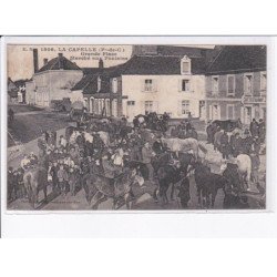 LA CAPELLE: grande place, marché aux poulains - très bon état