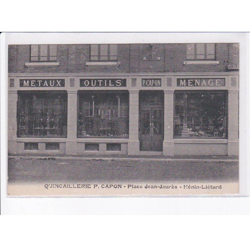 HENIN-LIETARD: quincaillerie P. Capon, place jean-jaures - très bon état